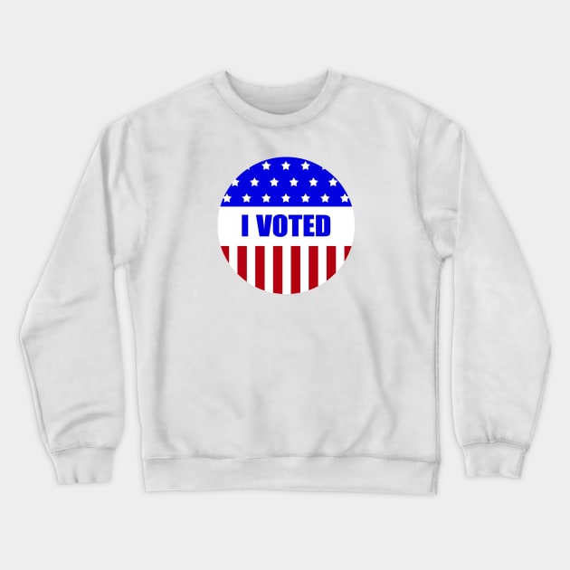 I Voted Sticker Crewneck Sweatshirt by themadesigns